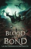 Blood & Bond (eBook, ePUB)