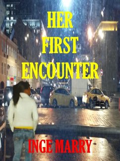 Her First Encounter (Part 1) (eBook, ePUB) - Marry, Inge