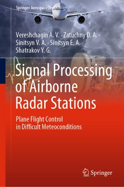 Signal Processing of Airborne Radar Stations (eBook, PDF) - Vereshchagin A.V.; Zatuchny D.A.; Sinitsyn V.A.; Sinitsyn E.A.; Shatrakov Y.G.