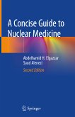 A Concise Guide to Nuclear Medicine (eBook, PDF)