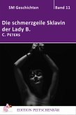 Die schmerzgeile Sklavin der Lady B. (eBook, ePUB)