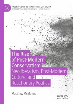 The Rise of Post-Modern Conservatism (eBook, PDF) - McManus, Matthew