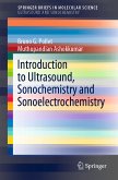 Introduction to Ultrasound, Sonochemistry and Sonoelectrochemistry (eBook, PDF)