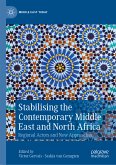 Stabilising the Contemporary Middle East and North Africa (eBook, PDF)