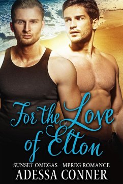 Cover For the Love of Elton (Sunset Omegas, #1) (eBook, ePUB)