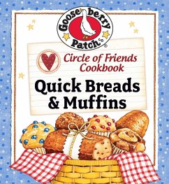 Circle of Friends Cookbook: Quick Breads & Muffin Recipes (eBook, ePUB) - Gooseberry Patch