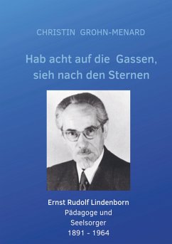 Hab acht auf die Gassen, sieh nach den Sternen - Grohn-Menard, Christin