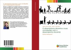 O absenteísmo docente e suas correlações com o desempenho discente - Duarte Malta, Valéria;T. Reis Neto, Mário