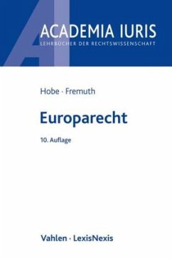 Europarecht - Hobe, Stephan;Fremuth, Michael Lysander