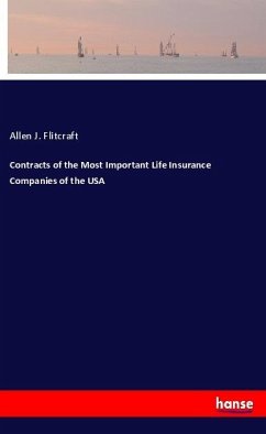 Contracts of the Most Important Life Insurance Companies of the USA