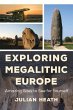 Exploring Megalithic Europe (eBook,... - Bild 1
