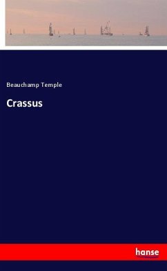 Crassus - Temple, Beauchamp