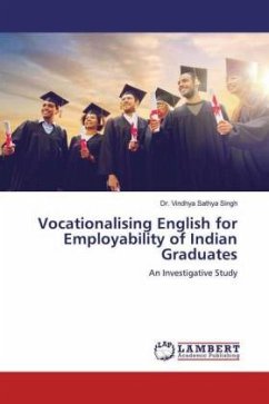 Vocationalising English for Employability of Indian Graduates - Singh, Vindhya Sathya