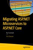 Migrating ASP.NET Microservices to ASP.NET Core (eBook, PDF)