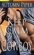 Keep Calm and Cowboy (Sons of Country,... - Bild 1