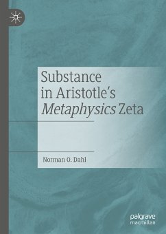 Substance in Aristotle's Metaphysics Zeta (eBook, PDF) - Dahl, Norman O.