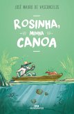 Rosinha, minha canoa (eBook, ePUB)