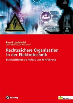 Rechtssichere Organisation in der Elektrotechnik - Landsiedel, Bernd