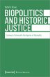 Biopolitics and Historic Justice - Bild 1