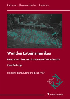 Wunden Lateinamerikas - Buhl, Elisabeth;Wolf, Katharina-Elisa