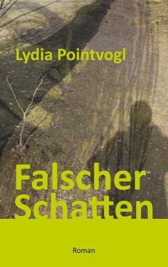Falscher Schatten - Pointvogl, Lydia