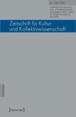 Zeitschrift für Kultur- und Kollektivwissenschaft