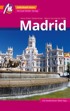 Madrid MM-City Reiseführer Michael Müller Verlag (eBook, ePUB) - Siebenhaar, Hans-Peter; Peña, Maria Sarmiento