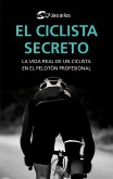 El ciclista secreto (eBook, ePUB)