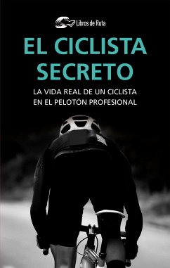 El ciclista secreto (eBook, ePUB) - Anónimo