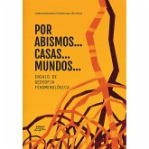 Por abismos... casas... mundos... (eBook, ePUB)