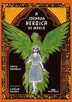 A jornada heroica de Maria (eBook, ePUB) - Haurélio, Marco