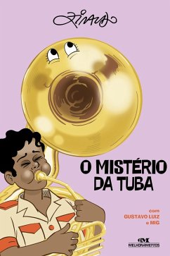 O mistério da tuba (eBook, ePUB) - Ziraldo; Luiz, Gustavo