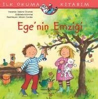 Egenin Emzigi - Ilk Okuma Kitabim - Choinski, Sabine