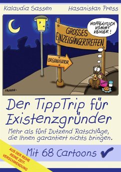 Der TippTrip für Existenzgründer (eBook, ePUB) - Sassen, Claudia; Sassen, Kalaudia