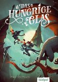 Das hungrige Glas (Die Glas-Trilogie, Band 1) (eBook, ePUB)