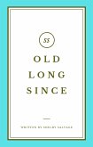 Old Long Since (eBook, ePUB) Old Long Since (eBook, ePUB)