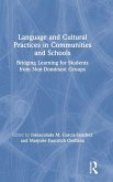 Language and Cultural Practices in Communities and Schools Language and Cultural Practices in Communities and Schools