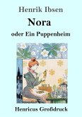 Nora oder Ein Puppenheim (Großdruck)