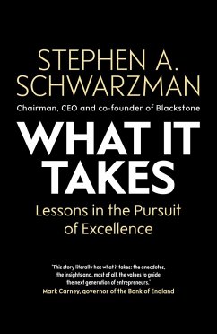 What It Takes - Schwarzman, Stephen A.