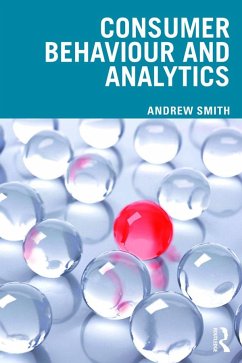 Consumer Behaviour and Analytics - Smith, Andrew (Nottingham University Business School, UK)