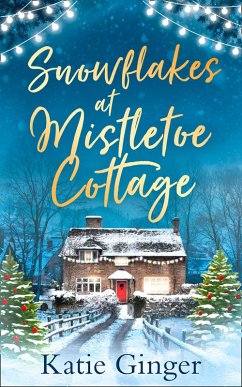 Cover Snowflakes at Mistletoe Cottage (eBook, ePUB)