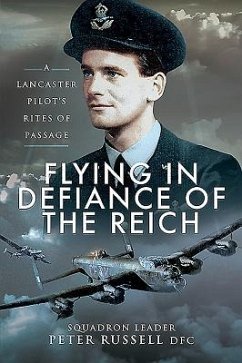 Flying in Defiance of the Reich - Russell, Peter
