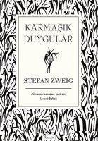 Karmasik Duygular - Zweig, Stefan