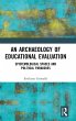 An Archaeology of Educational Evaluation - Bild 1