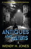 Antiques and Alibis (Cass Claymore Investigates, #1) (eBook, ePUB)