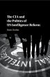 The CIA and the Politics of US... - Bild 1