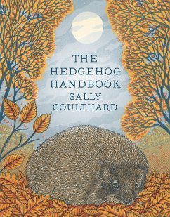 The Hedgehog Handbook - Coulthard, Sally