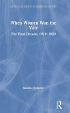 When Women Won The Vote