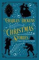 Charles Dickens' Christmas Stories - Dickens, Charles