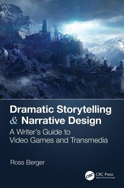 Dramatic Storytelling & Narrative Design - Berger, Ross